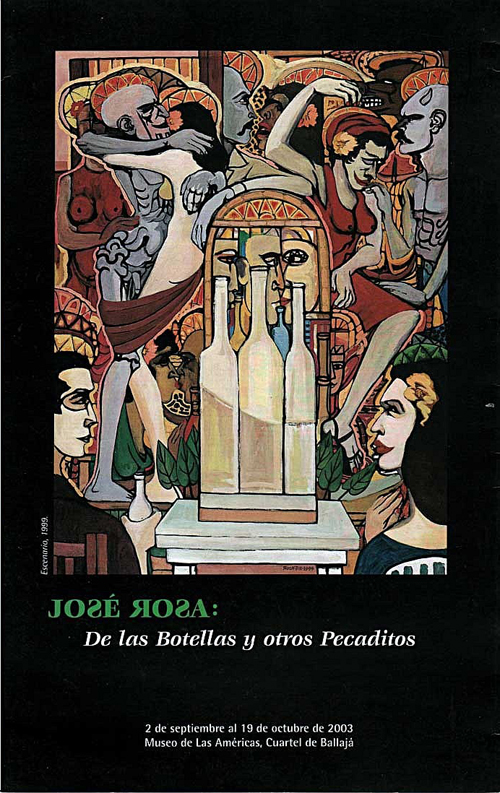 José Rosa | De la botellas y otros pecaditos | 2003