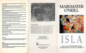 Isla | Mari Mater O'neill | Galería Botello | 1993